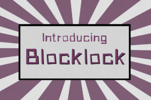 Blocklock: A Fun and Weird Display Font for Bold Digital Design