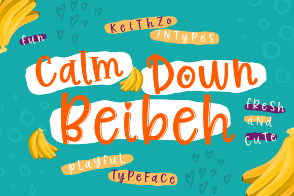 Calm Down Beibeh Script Handwritten Font for Crafters