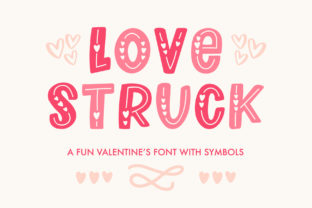 Love Struck Font: Romantic, Sweet & Fancy Decorative Fonts for Makers