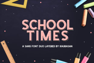 School Times Font: A Warm, Versatile Sans Serif for Makers